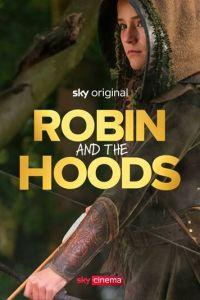 Робин Гуд и хранители леса / Robin and the Hoods (None) смотреть онлайн бесплатно в отличном качестве