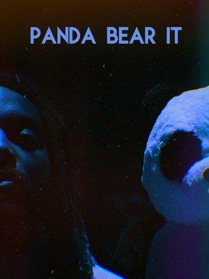 Невыносимая панда / Panda Bear It (2020) смотреть онлайн бесплатно в отличном качестве