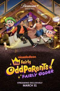 Волшебные покровители: Ещё волшебнее / The Fairly Oddparents: Fairly Odder (2022) смотреть онлайн бесплатно в отличном качестве