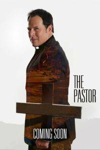 Пастор / The Pastor (2024) смотреть онлайн бесплатно в отличном качестве