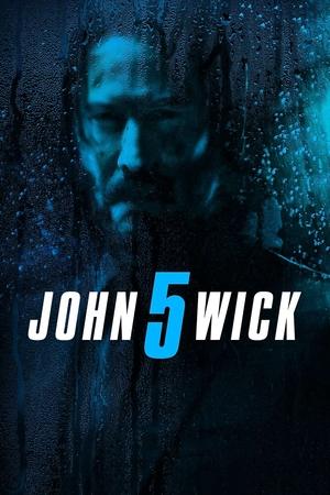 Джон Уик 5 (John Wick: Chapter 5) 2025 года смотреть онлайн бесплатно в отличном качестве. Постер