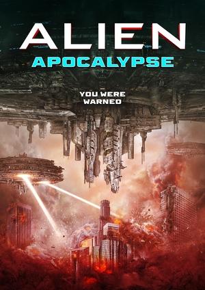 Инопланетный апокалипсис / Alien Apocalypse (2023) смотреть онлайн бесплатно в отличном качестве