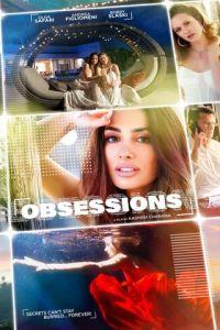 Одержимость / Obsessions (2022) смотреть онлайн бесплатно в отличном качестве