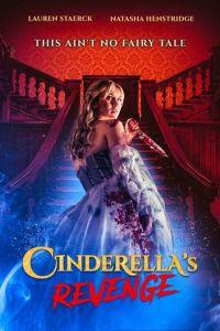 Месть Золушки (Cinderella's Revenge)  года смотреть онлайн бесплатно в отличном качестве. Постер