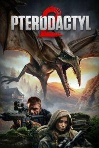 Птеродактиль 2 / Pterodactyl 2 (None) смотреть онлайн бесплатно в отличном качестве