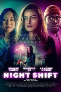 Ночная смена / Night Shift (None) смотреть онлайн бесплатно в отличном качестве