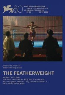 Полулегкий вес (The Featherweight)  года смотреть онлайн бесплатно в отличном качестве. Постер