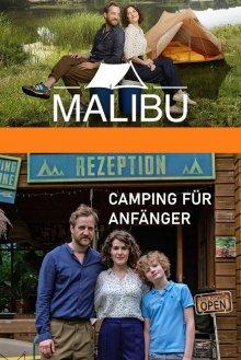 Малибу - Кемпинг для начинающих / Malibu - Camping für Anfänger (2022) смотреть онлайн бесплатно в отличном качестве