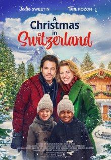 Рождество в Швейцарии / A Christmas in Switzerland (2022) смотреть онлайн бесплатно в отличном качестве