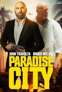 Райский город / Paradise City (2022) смотреть онлайн бесплатно в отличном качестве