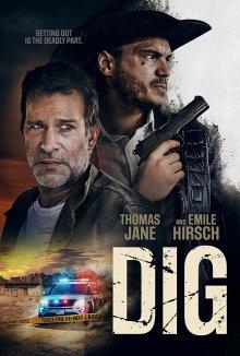 Подкоп / Dig (2022) смотреть онлайн бесплатно в отличном качестве