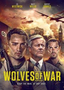 Волки войны / Wolves of War (2022) смотреть онлайн бесплатно в отличном качестве