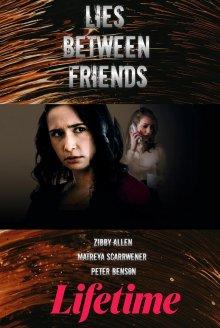 Дружеская ложь / Lies Between Friends (2022) смотреть онлайн бесплатно в отличном качестве