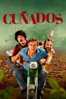 Зятья / Cuñados (2021) смотреть онлайн бесплатно в отличном качестве