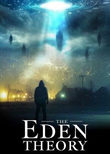 Теория Эдена / The Eden Theory (2021) смотреть онлайн бесплатно в отличном качестве