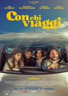 Попутчики / Con chi viaggi (2022) смотреть онлайн бесплатно в отличном качестве