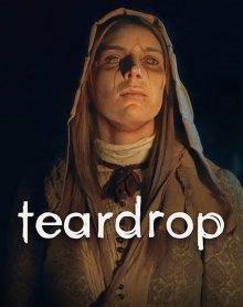 Слеза / Teardrop (2022) смотреть онлайн бесплатно в отличном качестве