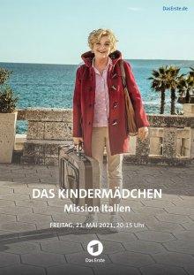 Няня: Итальянская миссия (Das Kindermädchen - Mission Italien) 2021 года смотреть онлайн бесплатно в отличном качестве. Постер