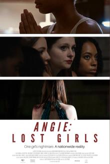 Энджи: Похищенные девочки (Angie: Lost Girls)  года смотреть онлайн бесплатно в отличном качестве. Постер