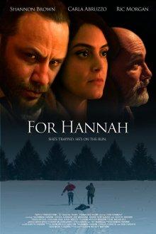 Ради Ханны / For Hannah (2021) смотреть онлайн бесплатно в отличном качестве