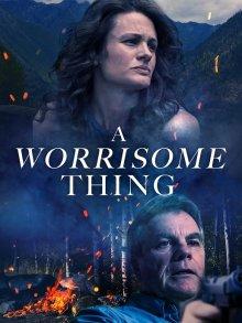 Тревога / A Worrisome Thing (2022) смотреть онлайн бесплатно в отличном качестве