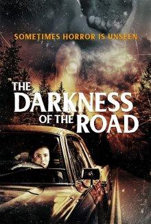 Тьма на дороге / The Darkness of the Road (2021) смотреть онлайн бесплатно в отличном качестве