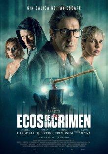 Отголоски преступления / Ecos de un crimen (2022) смотреть онлайн бесплатно в отличном качестве