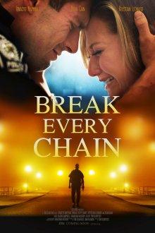 Разорвать все цепи / Break Every Chain (2021) смотреть онлайн бесплатно в отличном качестве