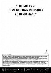 Мне плевать, если мы войдём в историю как варвары / Îmi este indiferent daca în istorie vom intra ca barbari (2018) смотреть онлайн бесплатно в отличном качестве