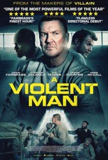 Жестокий человек / A Violent Man (2022) смотреть онлайн бесплатно в отличном качестве