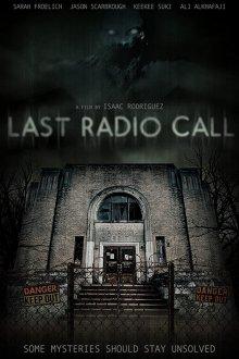 Последний радиовызов / Last Radio Call (2021) смотреть онлайн бесплатно в отличном качестве