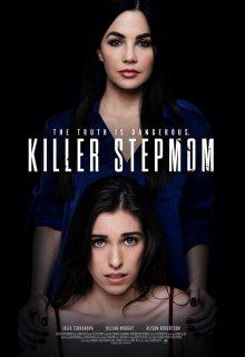 Мачеха-убийца / Killer Stepmom (2022) смотреть онлайн бесплатно в отличном качестве