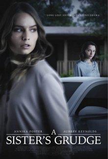 Смертельная обида / A Sister's Grudge (2021) смотреть онлайн бесплатно в отличном качестве