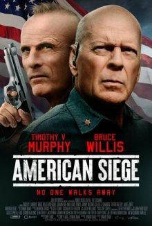 Американская осада / American Siege (2021) смотреть онлайн бесплатно в отличном качестве