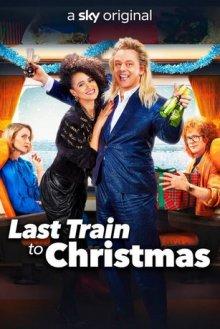 Последний поезд в Рождество / Last Train to Christmas (2021) смотреть онлайн бесплатно в отличном качестве