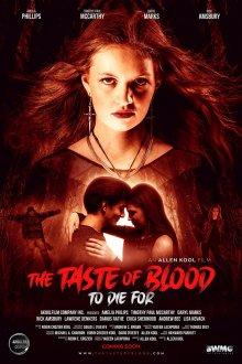 Вкус крови / The Taste of Blood (2021) смотреть онлайн бесплатно в отличном качестве