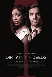 Грязные делишки / Dirty Little Deeds (2021) смотреть онлайн бесплатно в отличном качестве