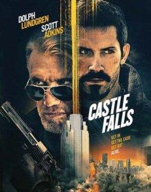 Падение замка / Castle Falls (2021) смотреть онлайн бесплатно в отличном качестве