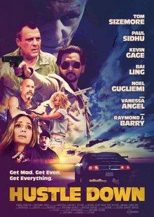 Сорвать куш / Hustle Down (2021) смотреть онлайн бесплатно в отличном качестве