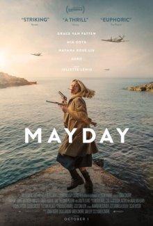 Сигнал бедствия (Mayday) 2021 года смотреть онлайн бесплатно в отличном качестве. Постер