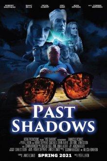 Тени прошлого (Past Shadows) 2021 года смотреть онлайн бесплатно в отличном качестве. Постер