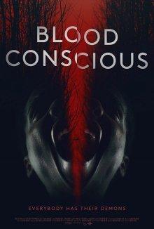 Помешанные на крови / Blood Conscious (2021) смотреть онлайн бесплатно в отличном качестве