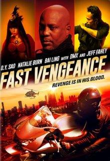 Месть на скорости / Fast Vengeance (2021) смотреть онлайн бесплатно в отличном качестве