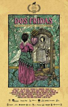 Две Фриды / Dos Fridas (2018) смотреть онлайн бесплатно в отличном качестве