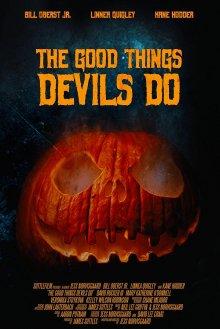 Хорошие поступки демонов / The Good Things Devils Do (None) смотреть онлайн бесплатно в отличном качестве