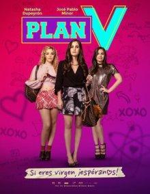 План Д / Plan V (2018) смотреть онлайн бесплатно в отличном качестве