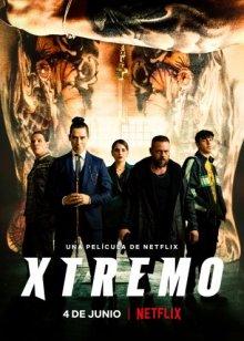 Экстремо / Xtremo (2021) смотреть онлайн бесплатно в отличном качестве