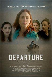 Отправление / Departure (2019) смотреть онлайн бесплатно в отличном качестве