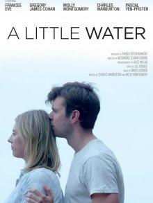 Немножечко воды / A Little Water (2019) смотреть онлайн бесплатно в отличном качестве