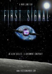 Первый сигнал / First Signal (2021) смотреть онлайн бесплатно в отличном качестве